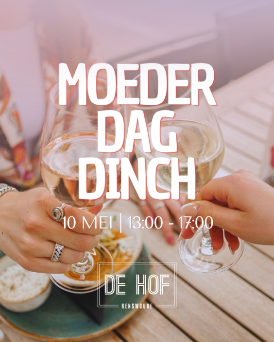 moeder dag dinch moeder dag dinch 1 Restaurant De Hof